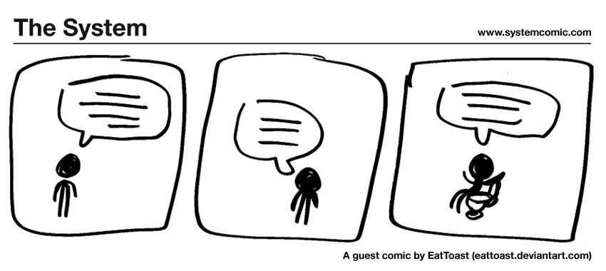 The System: Guest Comic by EatToast